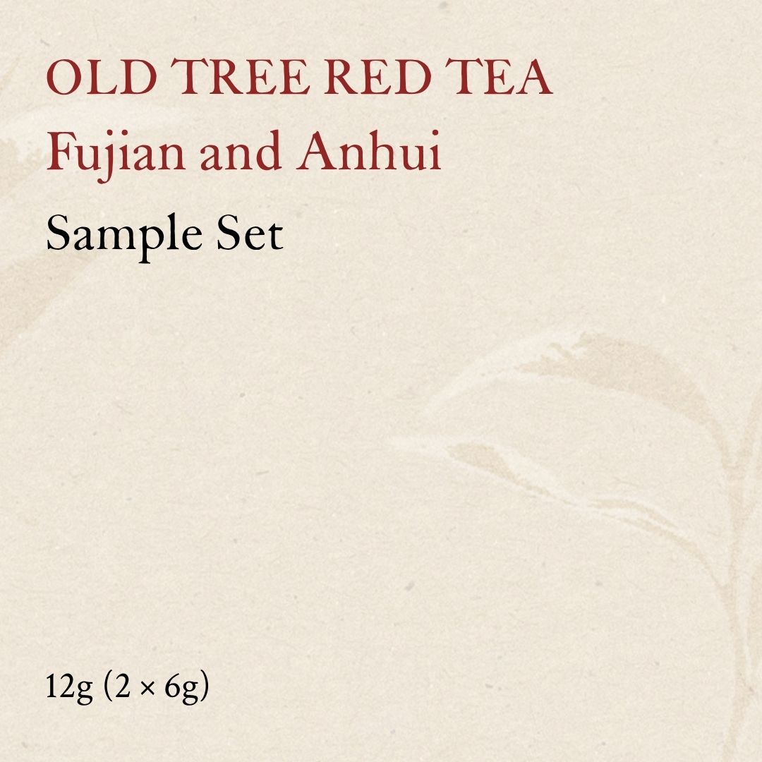 Old Tree Red Tea: Fujian and Anhui