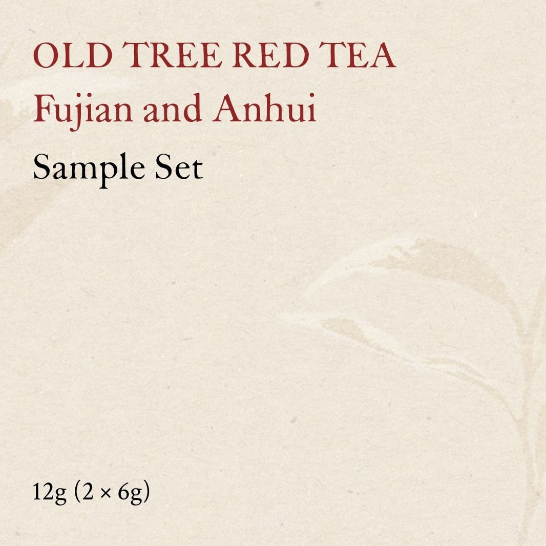 Old Tree Red Tea: Fujian and Anhui